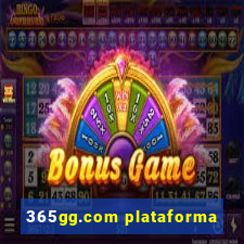 365gg.com plataforma